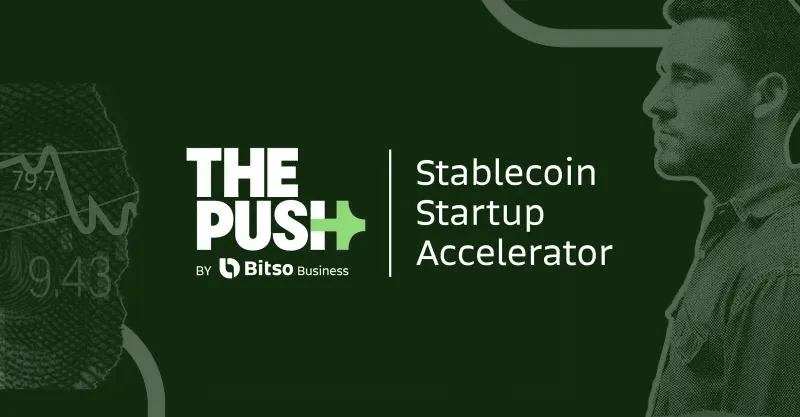 Ganadores de The Push, el programa de Bitso Business para startups de stablecoins en América Latina