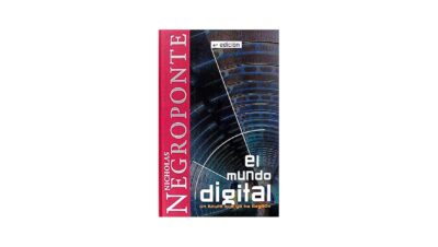 ¿Cuáles son los puntos principales que aborda el autor Nicholas Negroponte?