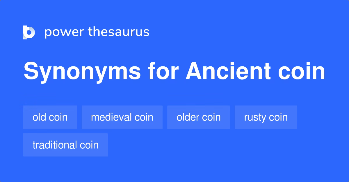 What is a synonym for the word coin?