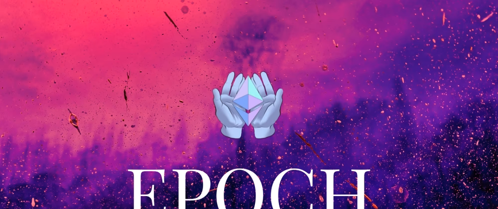 What is the epoch in Ethereum?