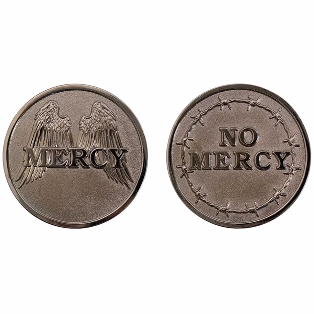 What does the mercy no mercy coin mean?