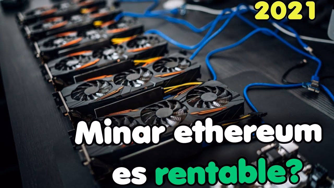 ¿Qué tan rentable es la minería de Ethereum?