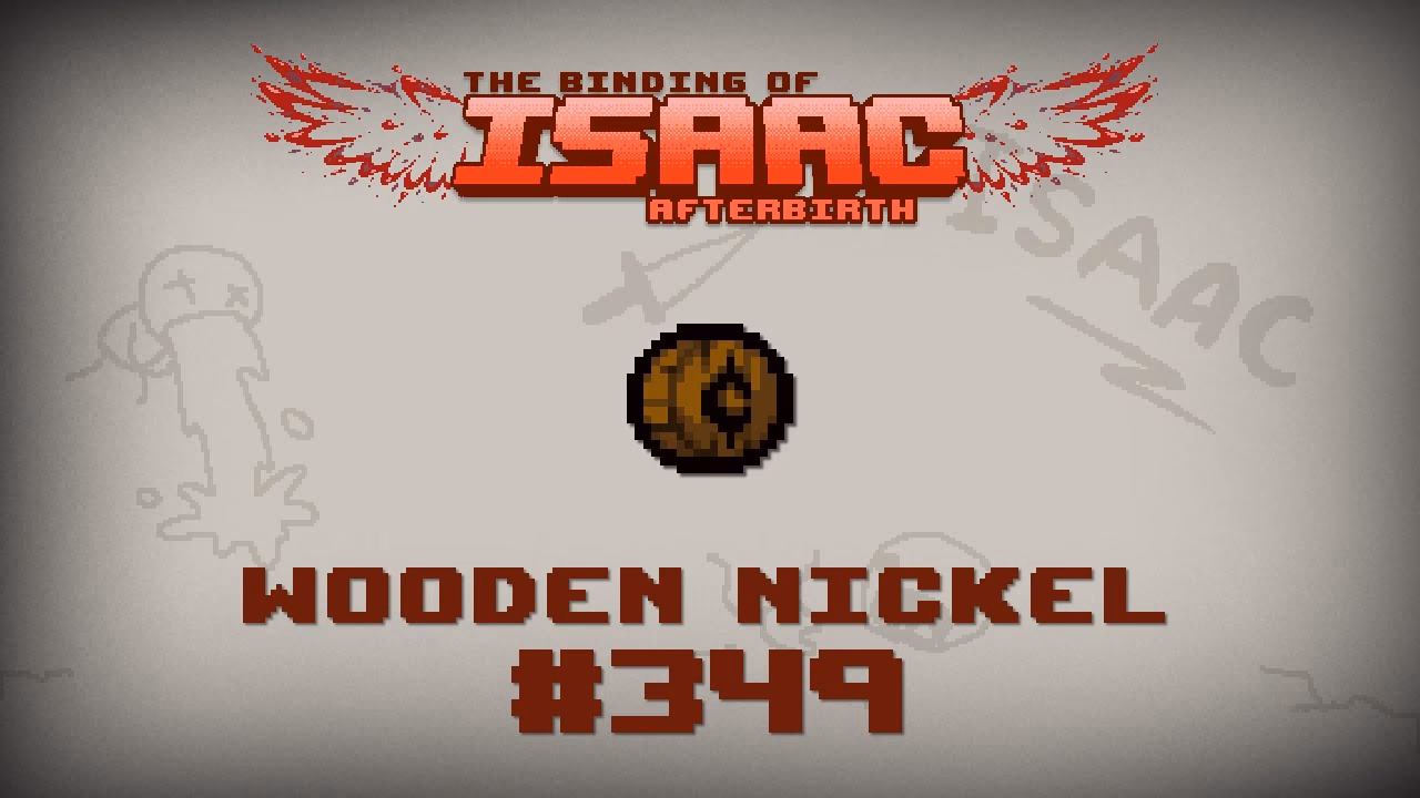 What does wooden coin do in Isaac?